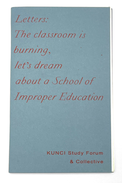 Letters: <em>The classroom is burning, let's dream about a School of Improper Education</em>