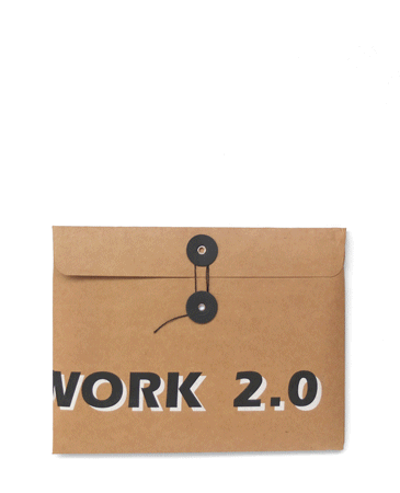 WORK IS WORK 2.0